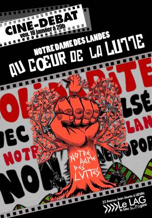  Notre Dame Des Landes au coeur de la lutte